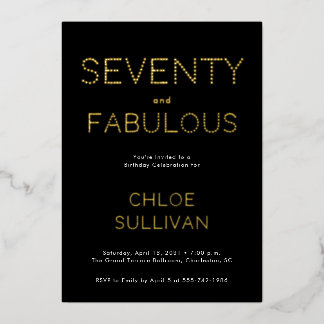 Gold Foil Seventy and Fabulous 70th Birthday Party Folieneinladung