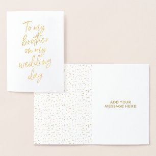 Gold Foil To my Brother on my Wedday Folienkarte