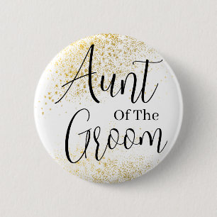 Gold Glitter aunt of groom wedding Button