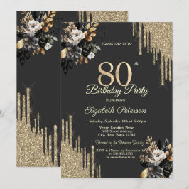 Gold Glitter Drips Black Roses Dark 80th Birthday Einladung