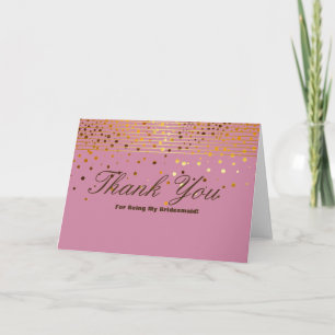 Gold Glitter Stripes For Being My Bridesmaid Thank Dankeskarte