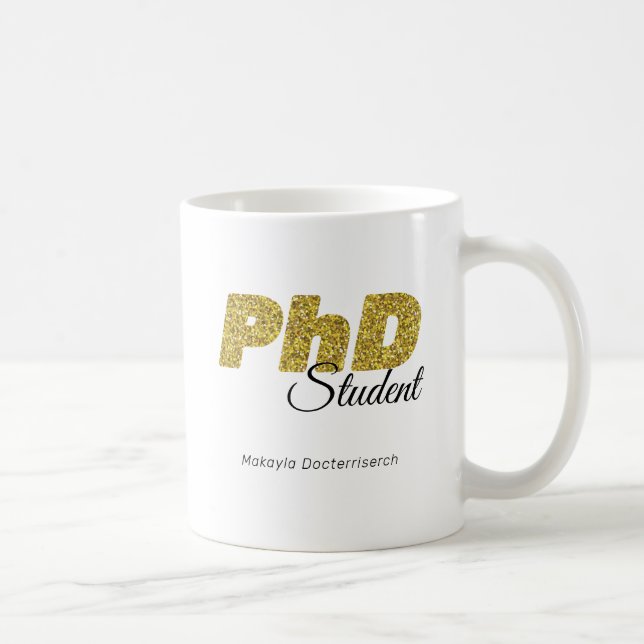 Gold Glitzer PhD Student Coffee Tasse (Rechts)