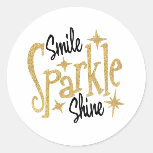 Gold Glitzer Smile Sparkle Shine Motivierend Runder Aufkleber