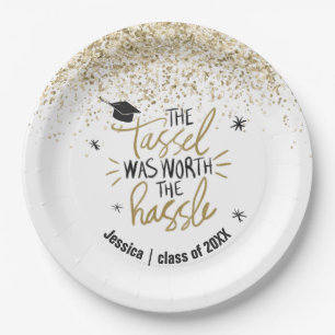 Gold Glitzer Tassel Worth The Hassle Abschluss Pappteller