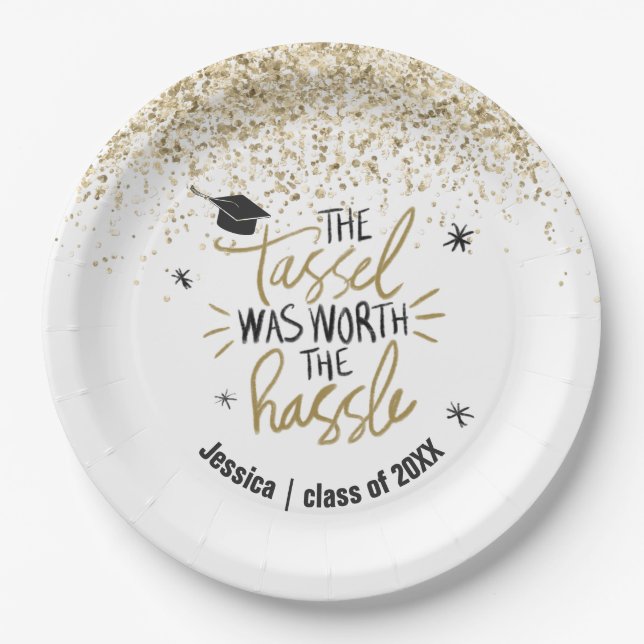 Gold Glitzer Tassel Worth The Hassle Abschluss Pappteller (Vorderseite)