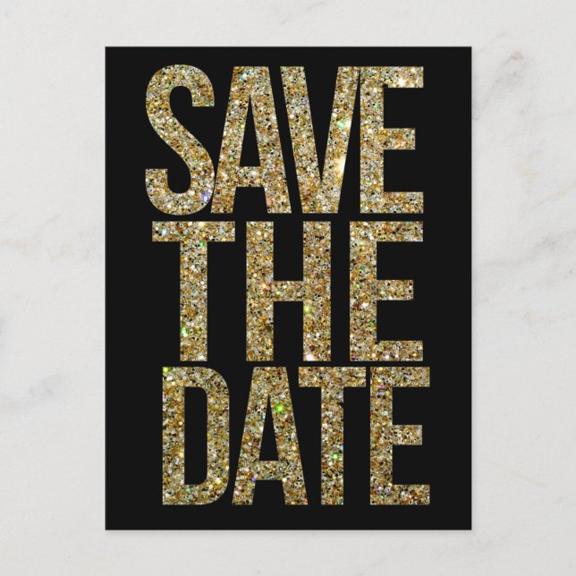 Gold Glitzer Typografie Save the Date Postkarte (Vorderseite)