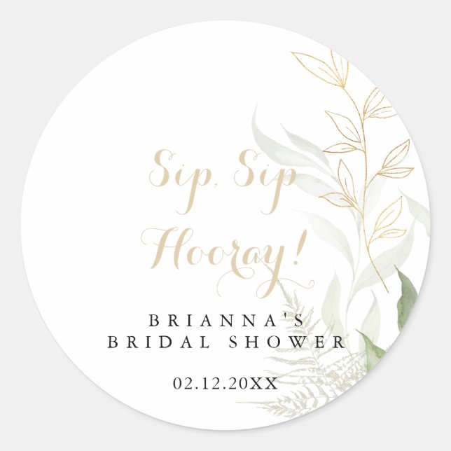 Gold Green Foliage Sip Sip Hooray Brautparty Runder Aufkleber (Vorderseite)