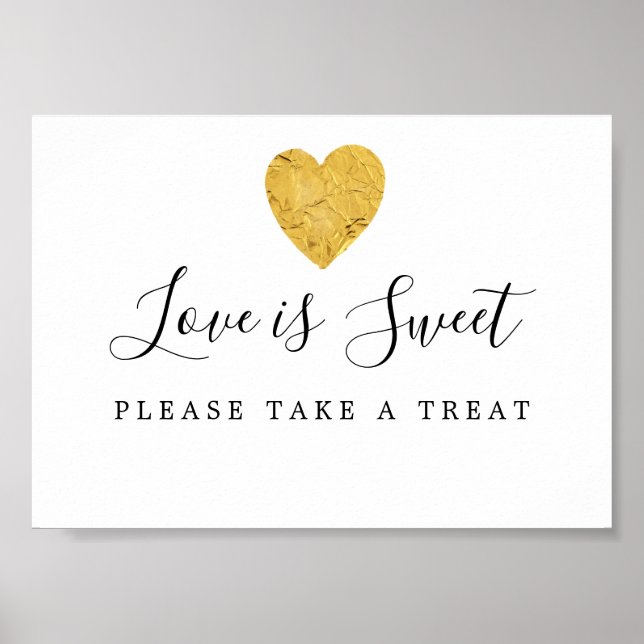 Gold Heart Liebe ist Sweet Wedding Dessert Bar Sig Poster (Vorne)