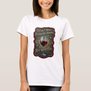 Gold ICH KANN NICHT ALLE GLÜCKLICH MACHEN, ABER WE T-Shirt
