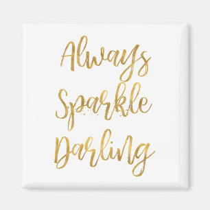 Gold immer Sparkle Darling Magnet