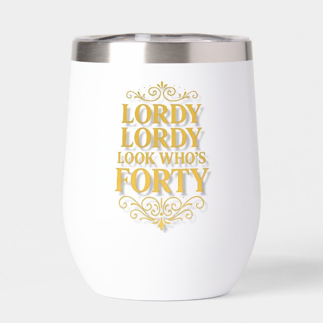 Gold Lordy Lordy Look Who’s 40 Birthday (Rückseite)