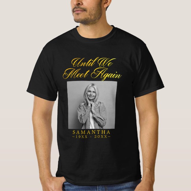 Gold Memorial Beerdigung Custom Foto T - Shirt (Vorderseite)