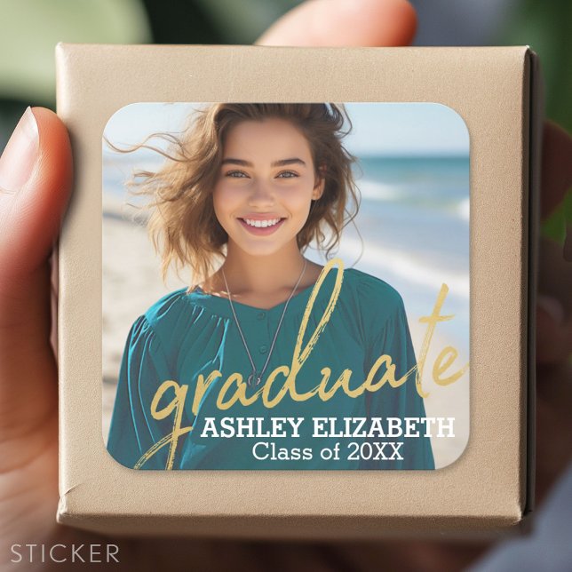 Gold Modern Graduate Script Foto Abschluss Quadratischer Aufkleber (Custom Sticker - Personalize with your info for a party favor or gift)