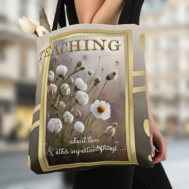 Gold Nature Floral Teacher Tasche (Elegant tote bag featuring a field with flowers. The text is optional. Beautiful for a teacher)