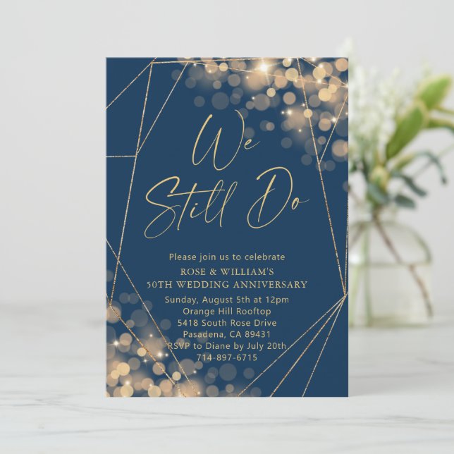 Gold & Navy Wir machen noch 50 Jahre Hochzeit Einladung (Stehend Vorderseite)
