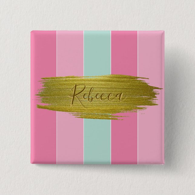 Gold Paint Stroke Farbenfrohe Minze Rosa Streifen Button (Vorderseite)
