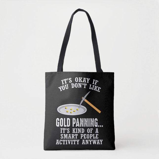 Gold Panning Gift - Mining Funny Miner Tasche (Vorderseite)