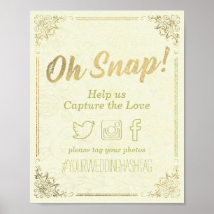 Gold Script Blumenrahmen Oh Snap Hashtag Hochzeit Poster