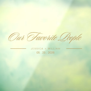 Gold Script unsere Lieblings-Leute Wedding Decal Fensteraufkleber