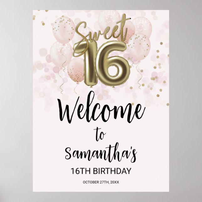 Gold Sweet 16 Bday Balloons Rosa Willkommenszeiche Poster (Vorne)