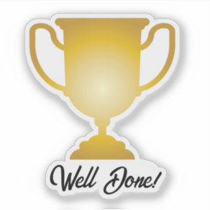 Gold Trophy Cup Well Done Award Aufkleber
