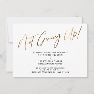Gold-Typografie: Nicht aufgeben! Hochzeitsverlegun Einladung