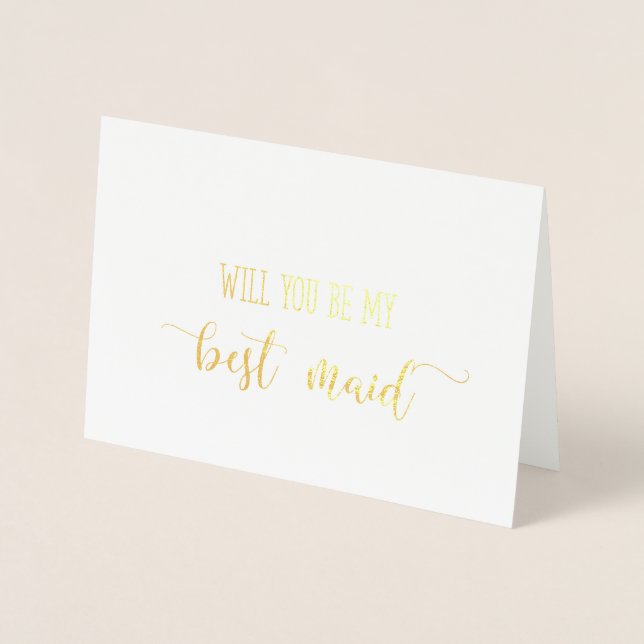 Gold wird meine beste Maid Hochzeitskarte sein Folienkarte (Vorderseite)