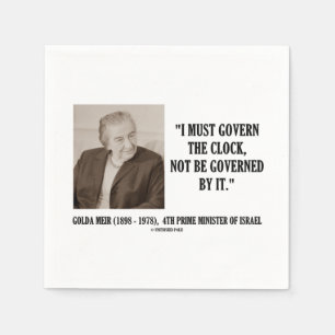 Golda Meir I muss das Uhr-Zitat regeln Serviette