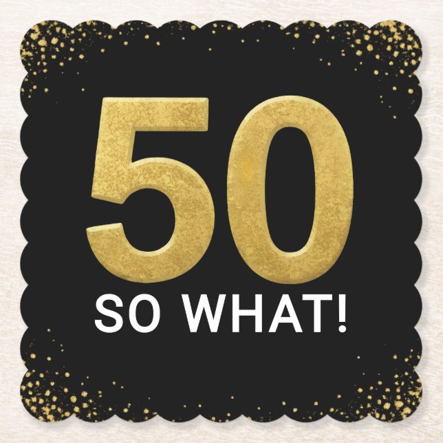 Golden 60 So What Funny Birthday Party Untersetzer (Vorderseite)