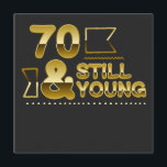 Golden 70 and still young 70th birthday quote save the date<br><div class="desc">Golden 70 and still young 70th birthday quote, Stay as you are beursache you are a nice lovable person. Enjoy your life with dignity beursache this life is all about spreading love and peace. About the design, colorful golden neon chrome chrome colored motivational quote or sayings design for celebrating happy...</div>