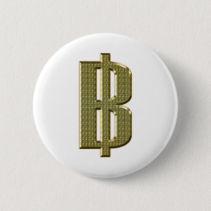 GOLDEN BAHT SIGN ฿ thailändischer ฿ Button