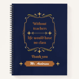 Golden Classic Teacher Appreciative Notebook Notizbuch