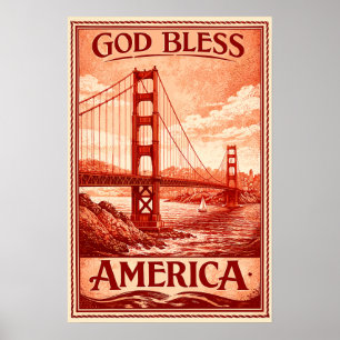 Golden Gate Bridge - Gott segne Amerika Poster