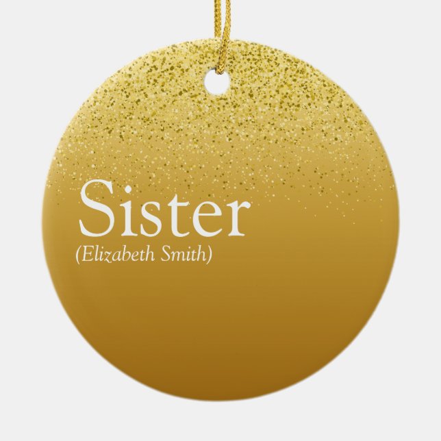 Golden Glitzer Girly Glam Fun Cooler Sister Defini Keramik Ornament (Vorne)
