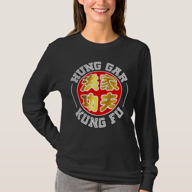 Golden Hung Gar Kung Fu Chinesische Zeichen T-Shirt (Vorderseite)