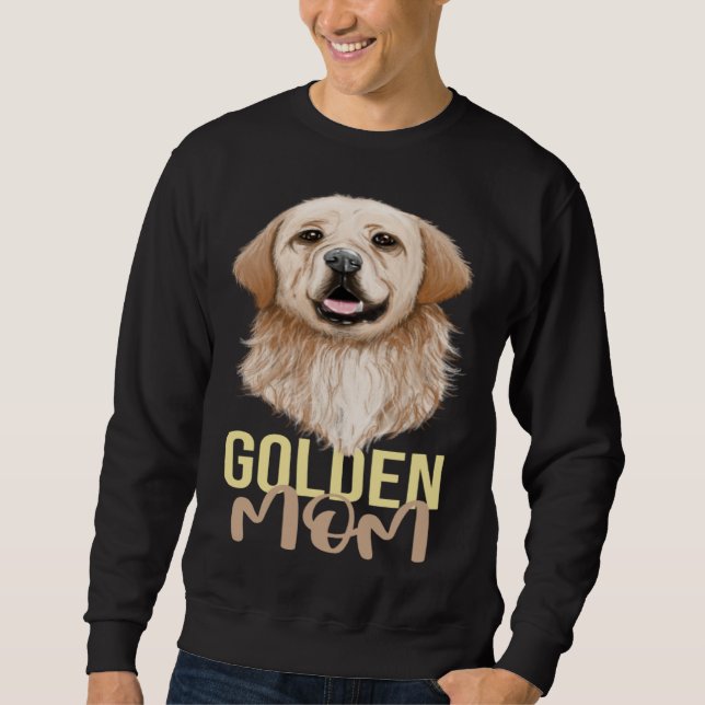 Golden Mom Golden Retriever Goldie Dog Sweatshirt (Vorderseite)