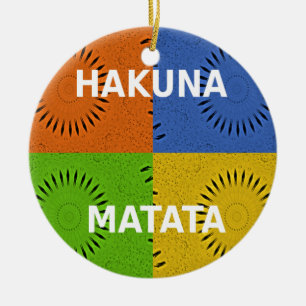 Golden Red Blue Green Hakuna Matata Keramik Ornament