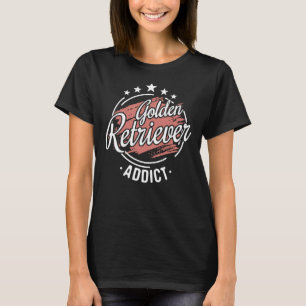 Golden Retriever Addict Cool Funny Nerdy Comic Gra T-Shirt