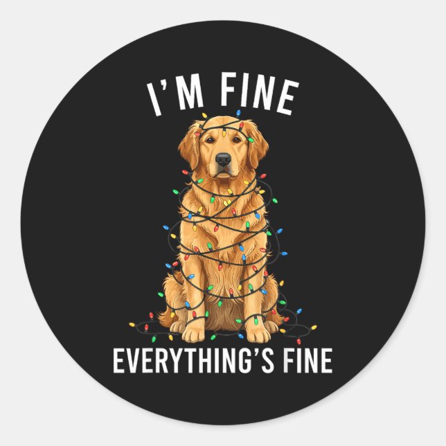 Golden Retriever Christmas I'm Fine Everything Is  Runder Aufkleber (Vorderseite)