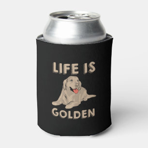 Golden Retriever Dog - Das Leben ist golden Dosenkühler