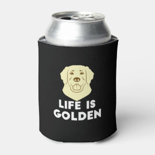 Golden Retriever Dog - Das Leben ist golden Dosenkühler