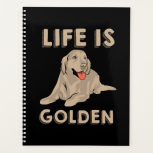 Golden Retriever Dog - Das Leben ist golden Planer