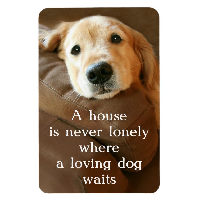 Golden Retriever ein Haus ist nie einsam Magnet (Vertikal)
