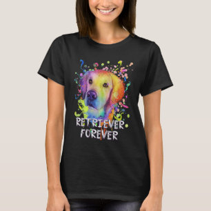 Golden Retriever Forever Motivationszitat Golden R T-Shirt