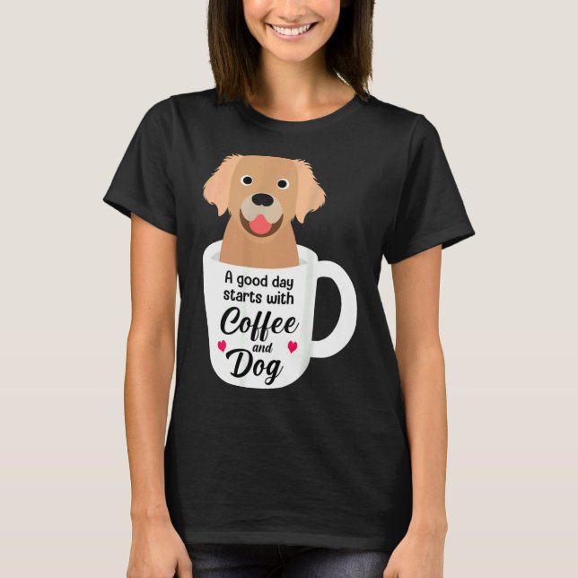 Golden Retriever Funny Humour Hundekaffee T-Shirt (Vorderseite)