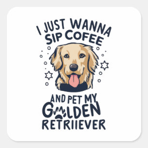 Golden Retriever Hund and Coffee Lovers Quadratischer Aufkleber