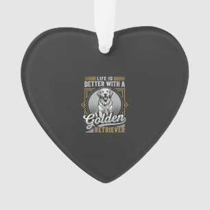 Golden Retriever Leben ist besser Hund Ornament
