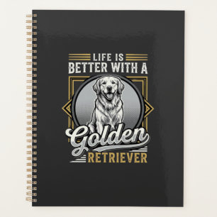 Golden Retriever Leben ist besser Hund Planer
