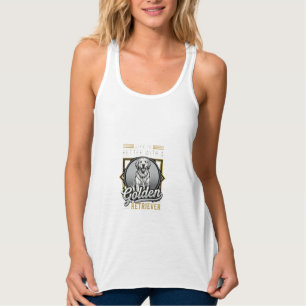 Golden Retriever Leben ist besser Hund Tank Top