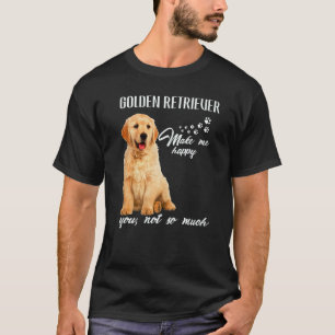 Golden Retriever macht mich glücklich, dich nicht T-Shirt